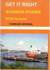  Get It Right Business Studies KCSE Revision