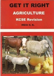  Get It Right Agriculture KCSE Revision