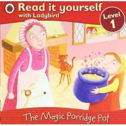  Read It Yourself  Ladybird Level 1-The Magic Porridge Pot