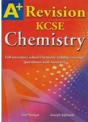  A+ Chemistry Revision KCSE