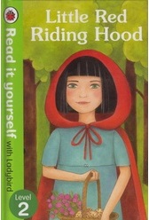  Read It Yourself  Ladybird Level 1-Little Red Riding Hood