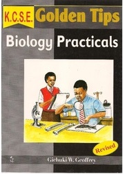  KCSE Golden Tips Biology Practicals