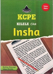  KCPE Kilele cha Insha
