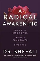  A RADICAL AWAKENING TURN PAIN INTO POWER EMBRACE Y