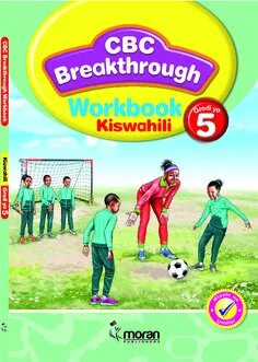  CBC Breakthrough Workbook Kiswahili Grade 5