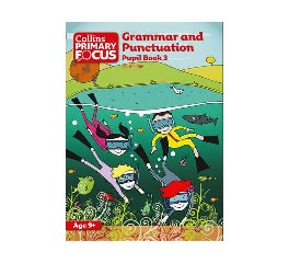 Collins Primary Focus - Grammar and Punctuation Pupil Book 3