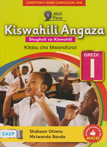 EAEP Akili pevu Kiswahili Angaza Grade 1 Textbook