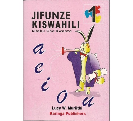  Jifunze Kiswahili Kitabu cha Kwanza