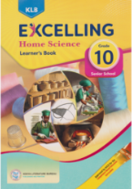 KLB Excelling Home Science Grade Grade 10