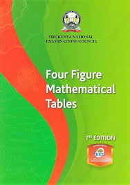 KNEC 4 Figure Mathematical tables 7th Edition