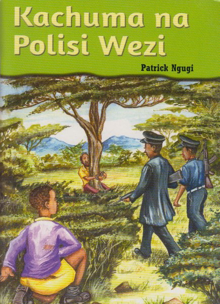 Kachuma na Polisi Wezi Phoenix Readers 10 - 14 years