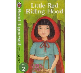  Ladybird Read it yourself Level 2: Little Red Riding hood