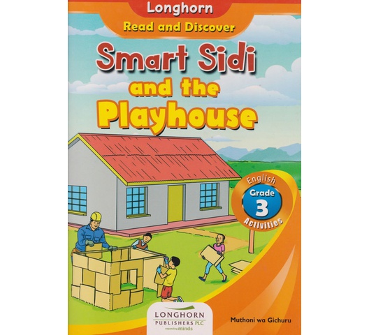 Smart Sidi and the Playhouse Grade 3