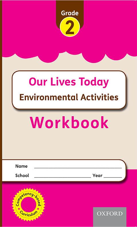 Our Lives Today Environmental Grade 2 Workbook