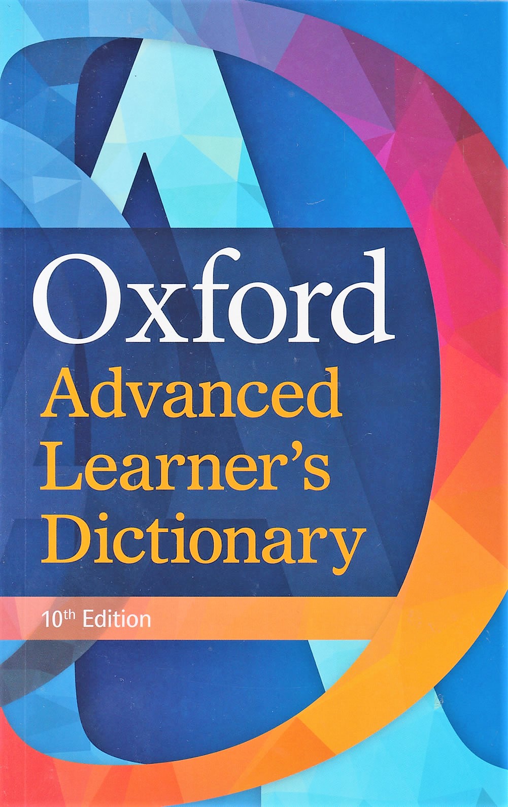 Oxford Advanced Learners Dictionary 10th Edition