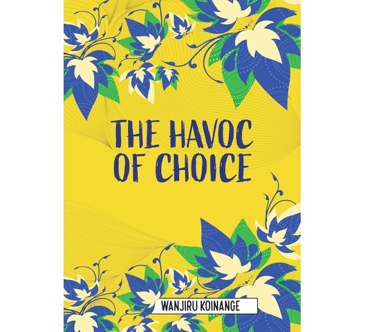 The Havoc of Choice