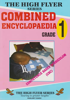 High Flyer Combined Encyclopaedia Grade 1
