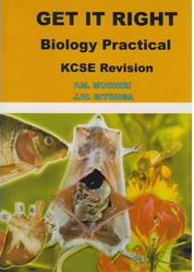  Get It Right Biology Practical KCSE Revision