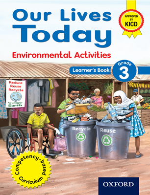 Our Lives Today Environmental Activities grade 3